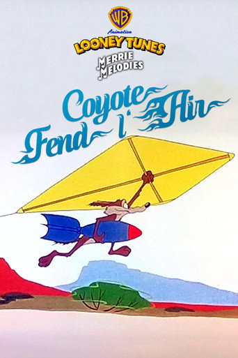 Regarder Coyote fend l'air en streaming complet