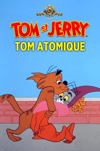 Regarder Tom atomique en streaming complet