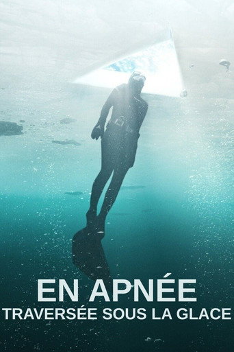 Regarder En apnée : Traversée sous la glace en streaming complet