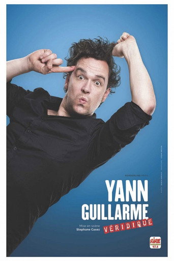 Regarder Yann Guillarme : Véridique en streaming complet