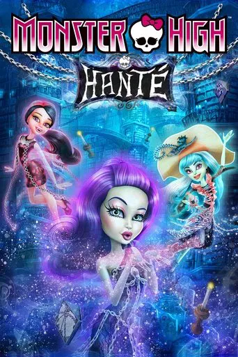 Regarder Monster High: Haunted en streaming complet