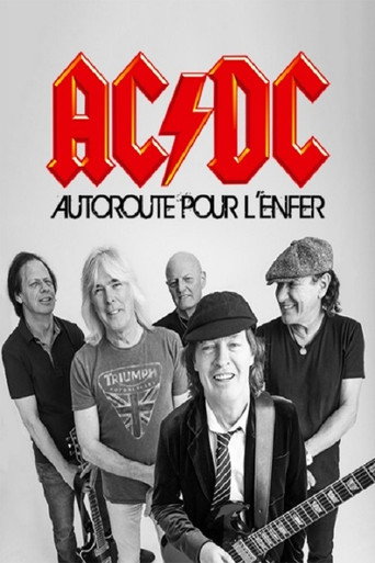 Regarder ACDC : Autoroute pour l'enfer en streaming complet