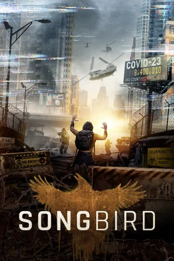 Regarder Songbird en streaming complet