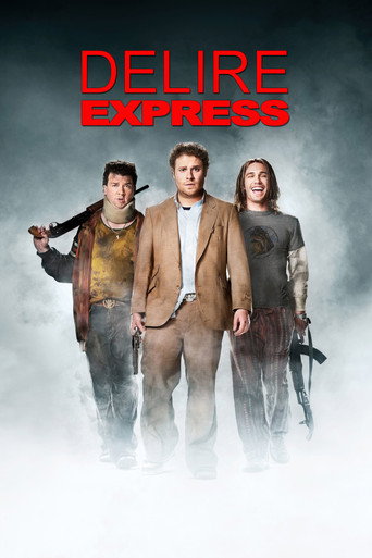 Regarder Délire Express en streaming complet