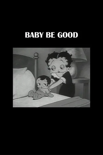 Regarder Baby Be Good en streaming complet