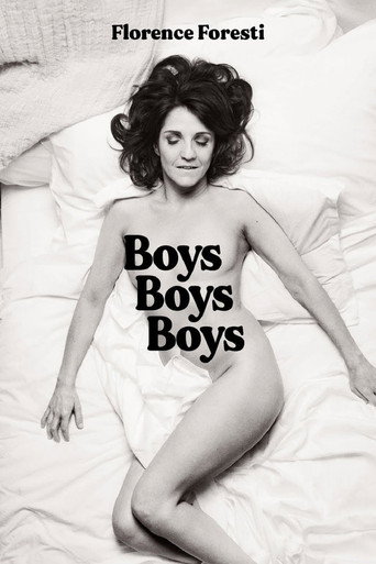 Regarder Florence Foresti : Boys Boys Boys en streaming complet
